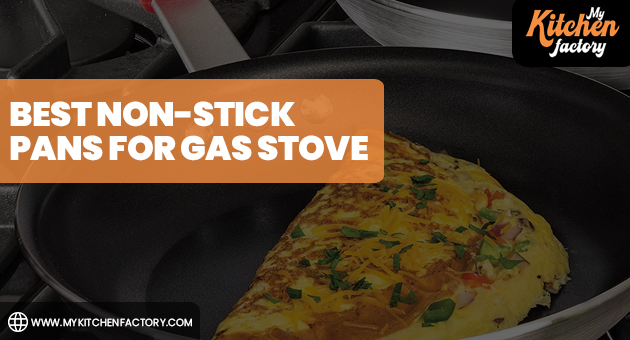 Best Non-Stick Pans for Gas Stove