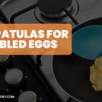 Best Spatulas for Scrambled Eggs